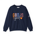 Unisex Sweatshirt, VS God is Good all the times