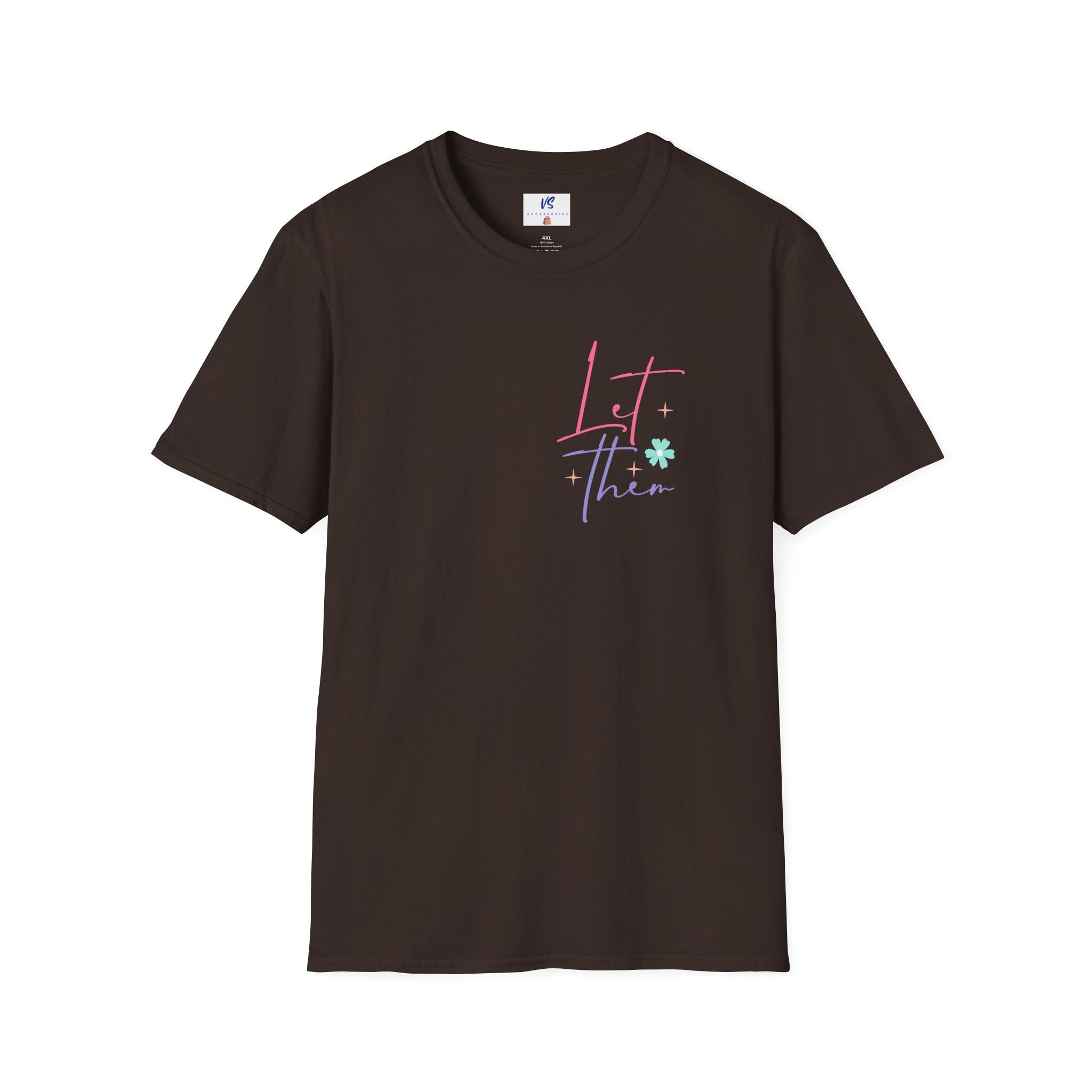 VS Unisex T-Shirt Shine On: Let Them Talk!