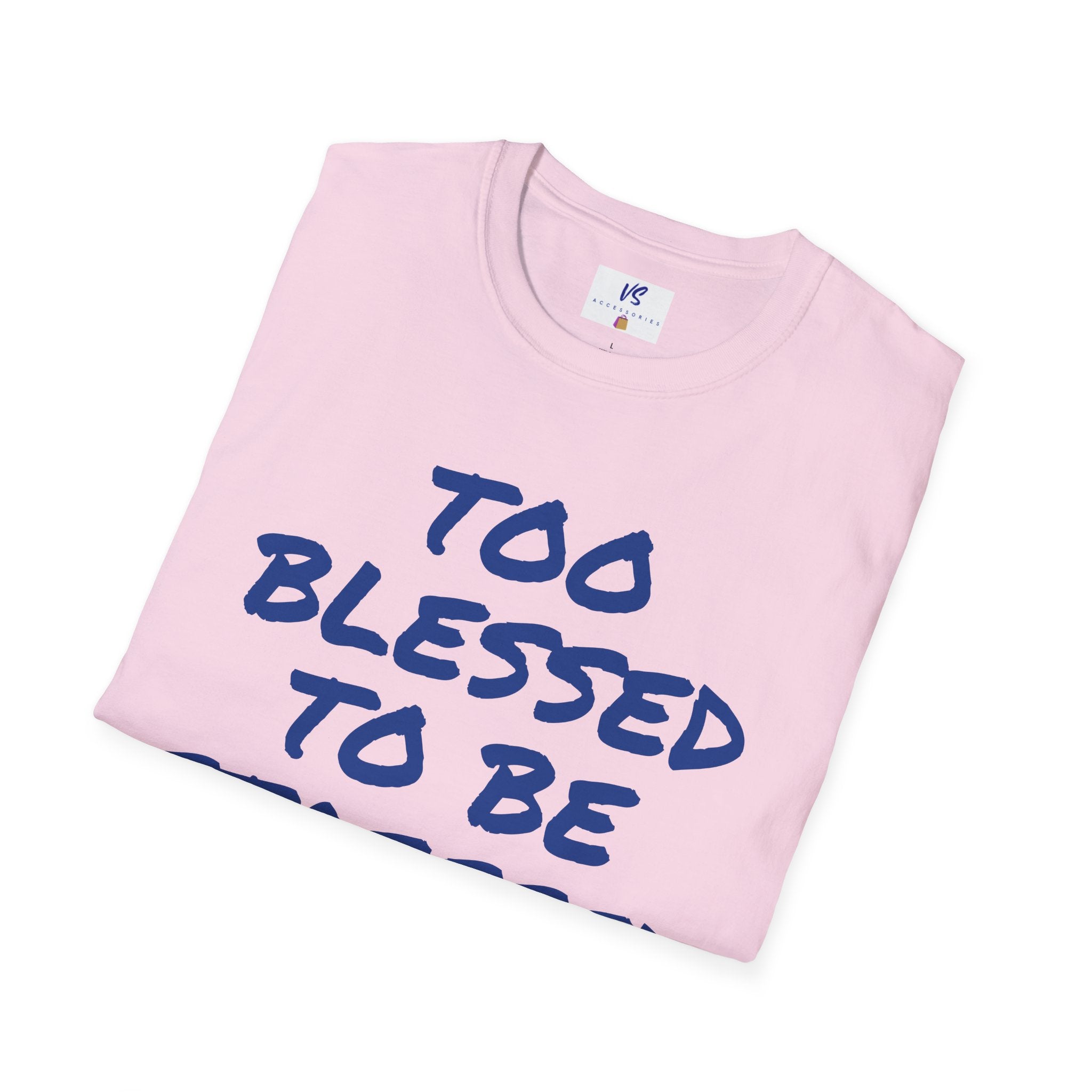 VS Unisex T-Shirt: Blessed!