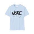 VS Unisex T-Shirt: Nope!