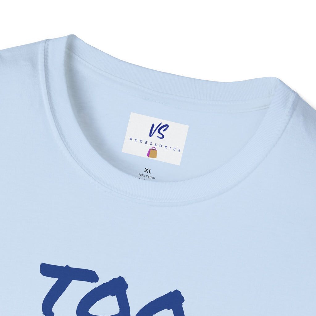 VS Unisex T-Shirt: Blessed!