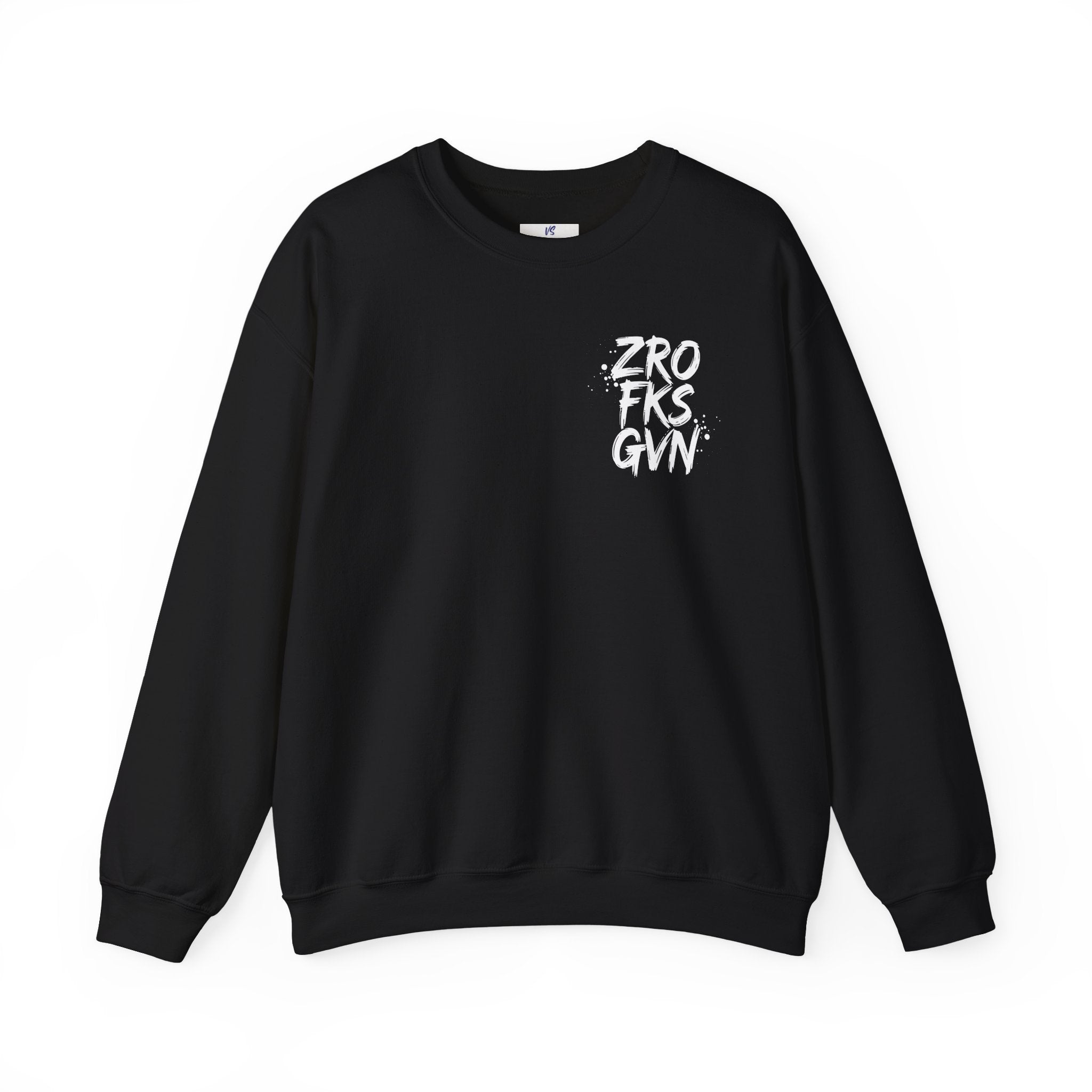 VS Unisex "zro fks gvn" Crewneck Sweatshirt (Small Print)