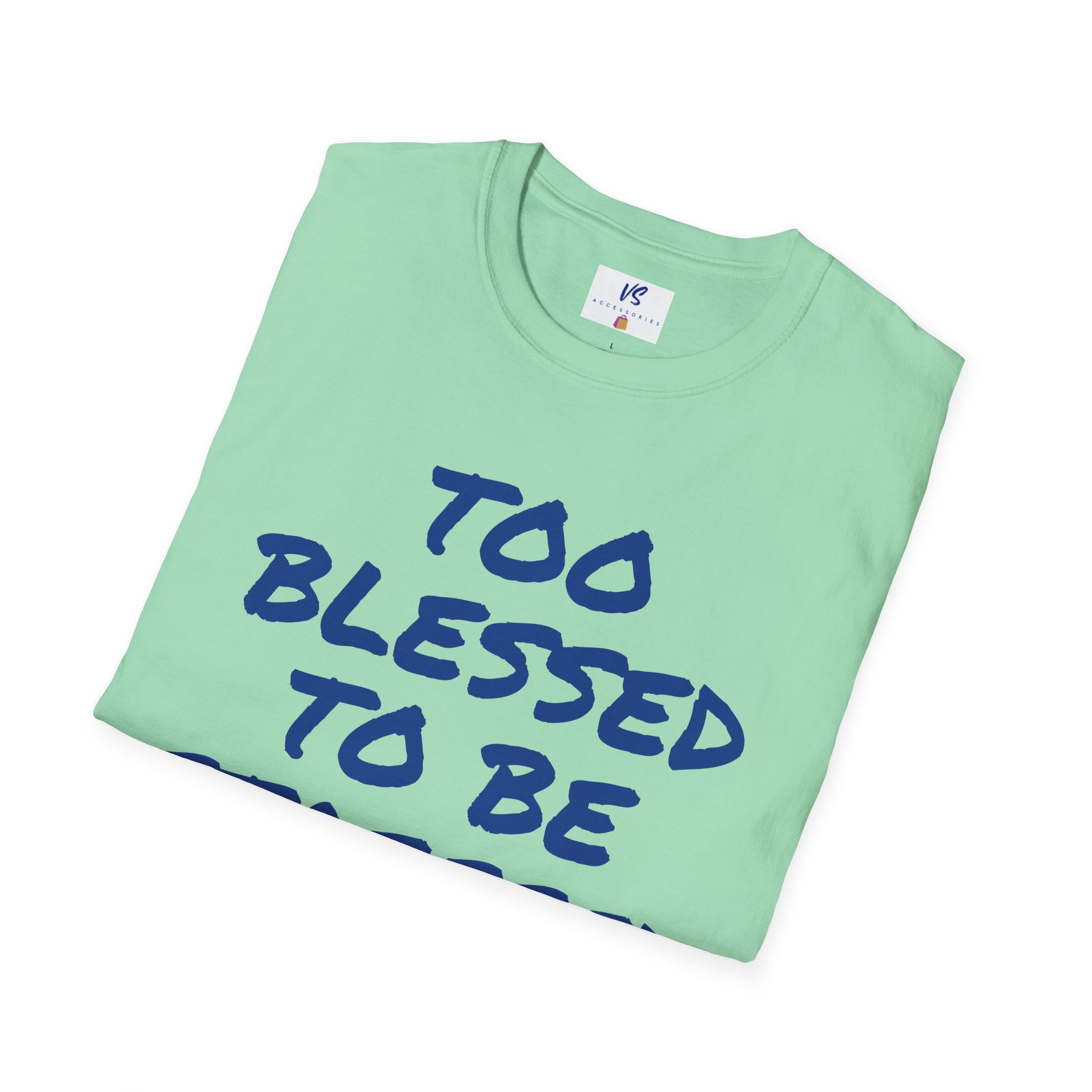 VS Unisex T-Shirt: Blessed!